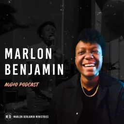 The Marlon Benjamin Podcast artwork