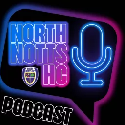 The North Notts Hockey Club Podcast artwork