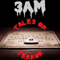 3 AM Tales of Terror Podcast artwork