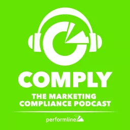 COMPLY: The Marketing Compliance Podcast artwork