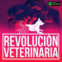 Revolución Veterinaria Podcast artwork