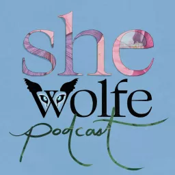 She Wolfe Podcast artwork