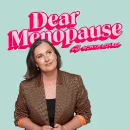 Dear Menopause