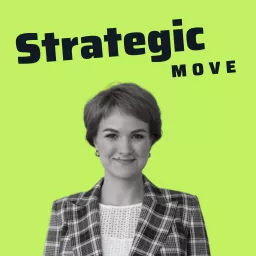 Strategic Move Podcast artwork