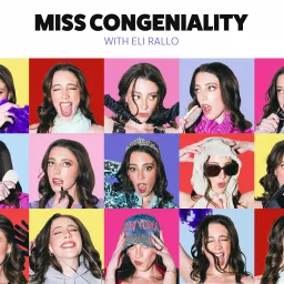 Miss Congeniality with Eli Rallo