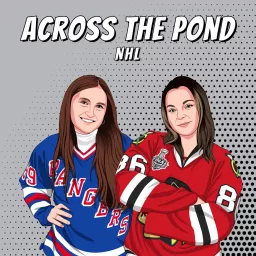 Across The Pond NHL Podcast artwork