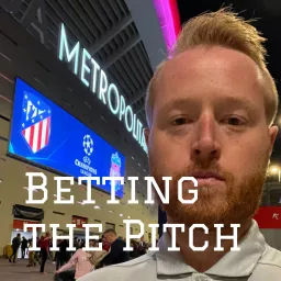 Betting the Pitch Podcast artwork