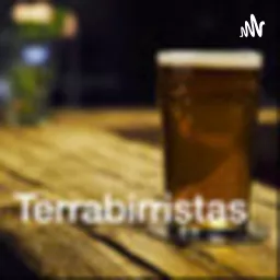 Terrabirristas Podcast artwork