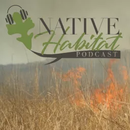 The Native Habitat Podcast artwork