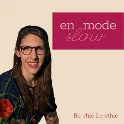 En mode slow fashion Podcast artwork