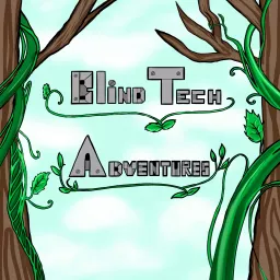 BlindTechAdventures Podcast artwork