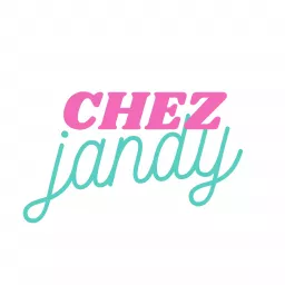 Chez Jandy Podcast artwork