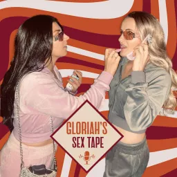 GLORIAH's Sex Tape Podcast artwork