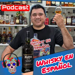 WHISKY EN ESPAÑOL Podcast artwork