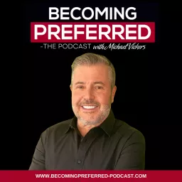 Becoming Preferred