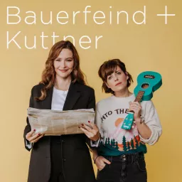 Bauerfeind + Kuttner Podcast artwork