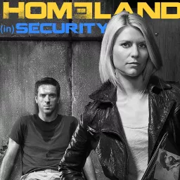 Homeland (in)Security Podcast artwork