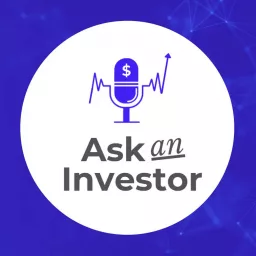 Ask an Investor Podcast artwork