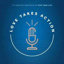 Love Takes Action Podcast artwork