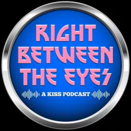 Right Between The Eyes Podcast