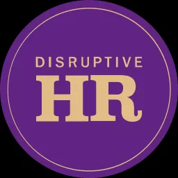 Disruptive HR Podcasts artwork
