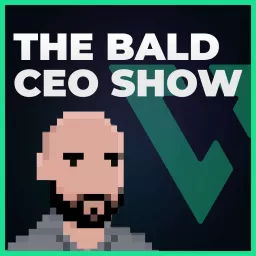 The Bald CEO Show Podcast artwork