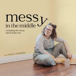 Messy in the Middle Podcast artwork