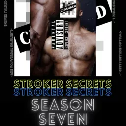 Stroker Secret’s Podcast artwork