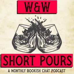 Words And Whiskey Short Pour Podcast artwork