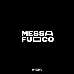 Messa a Fuoco Podcast artwork