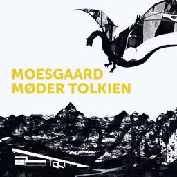 Moesgaard møder Tolkien Podcast artwork