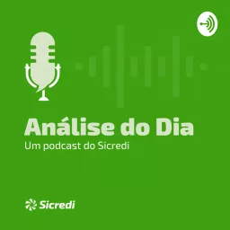 Análise do Dia - Um Podcast do Sicredi artwork