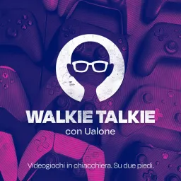 Walkie Talkie con Ualone Podcast artwork