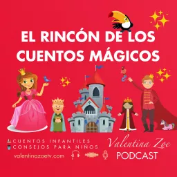 El Rincón de los Cuentos Mágicos | Valentina Zoe 📚✨ Podcast artwork