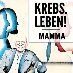 Krebs.Leben! Die Podcastreihe zum Mammakarzinom artwork
