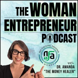 The Woman Entrepreneur Podcast