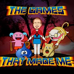 The Games That Made Me Podcast artwork