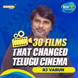 30 Films that changed Telugu cinema Podcast artwork