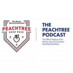 The Peachtree Podcast: The Official Podcast of the AJC Peachtree Road Race artwork