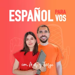 Español para vos - Intermediate Spanish Podcast artwork