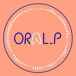 ORAL_P پادکست دندانپزشکی