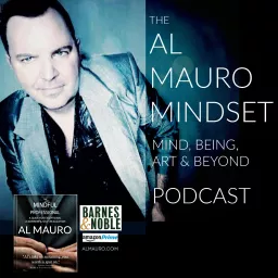 The Al Mauro Mindset Podcast artwork