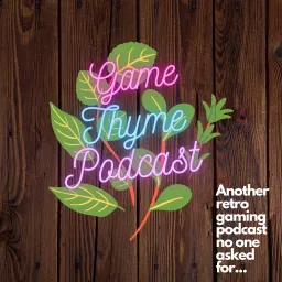 Game Thyme Podcast