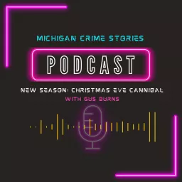 Michigan Crime Stories Podcast artwork