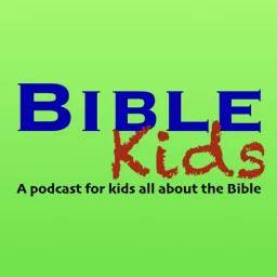 Bible Kids Podcast artwork