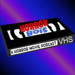 Horror Bois Podcast