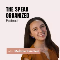 The Speak Organized Podcast artwork