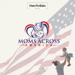 Moms Across America Podcast artwork