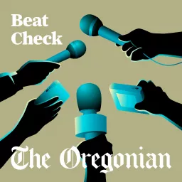 Beat Check with The Oregonian