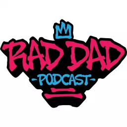 Rad Dad Podcast artwork